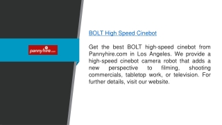 BOLT High Speed Cinebot  Pannyhire.com