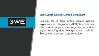 3we Online Casino Games Singapore  Sg3we.com