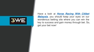 Look At Horse Racing With Citibet Malaysia For More Earn Money