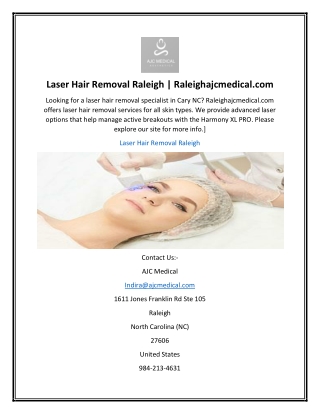 Laser Hair Removal Raleigh  Raleighajcmedical.com