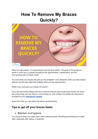 How To Remove My Braces Quickly?