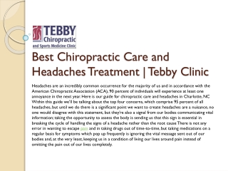 Best Chiropractic Care and Headaches Treatment
