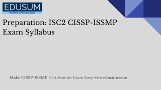 Preparation: ISC2 CISSP-ISSMP Exam Syllabus