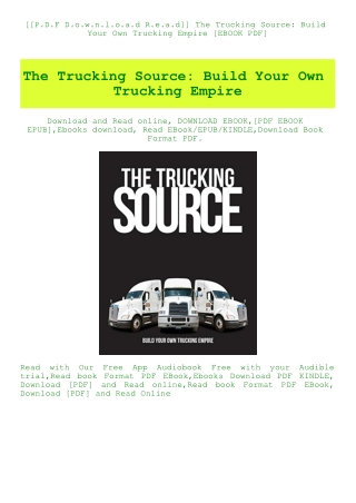 [[P.D.F D.o.w.n.l.o.a.d R.e.a.d]] The Trucking Source Build Your Own Trucking Empire [EBOOK PDF]
