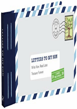 %Read%((eBOOK) Letters to My Son: Write Now. Read Later. Treasure Forever.