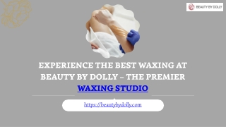 Beauty by Dolly – The Premier Waxing Studio