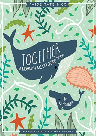 read ebook [pdf] Together: A Mommy   Me Coloring Book