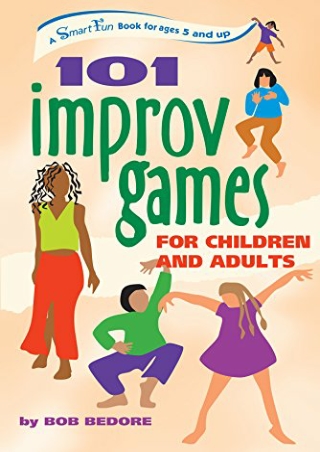 D!ownload [pdf] 101 Improv Games for Children and Adults