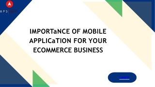 Importance of Mobile Application For Your Ecommerce Business