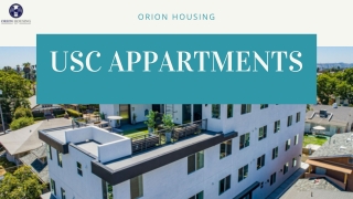 The best USC Apartments , are here with Orion Housing