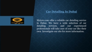 Car Detailing In Dubai | Mytyre.com