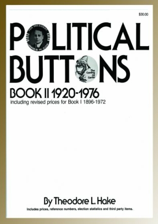 $PDF$/READ/DOWNLOAD Political Buttons, Book II 1920-1976 (Including Revised Pric