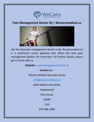 Pain Management Doctor Nj  Wecaremedical.us