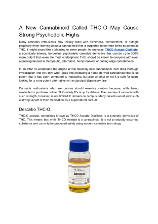 A New Cannabinoid Called THC-O May Cause Strong Psychedelic Highs