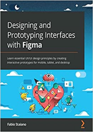 Designing and Prototyping Interfaces with Figma Learn essential UX UI design principles