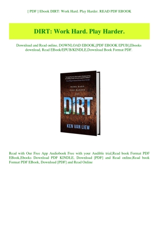 [ PDF ] Ebook DIRT Work Hard. Play Harder. READ PDF EBOOK