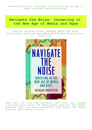 ReadOnline Navigate the Noise Investing in the New Age of Media and Hype [EBOOK EPUB KIDLE]