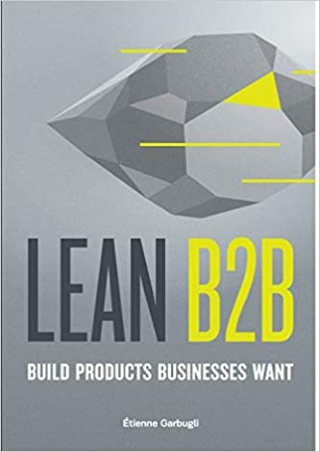 Lean B2B Build Products Businesses Want