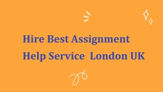 Hire Best Assignment Help Service  London UK