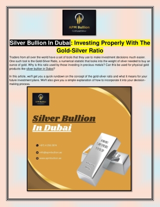 Silver Bullion In Dubai: Investing Properly With The Gold-Silver Ratio