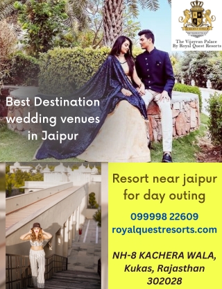 Best Destination Wedding Venues in Jaipur, Resort Near Jaipur for Day Outing
