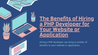 The Benefits of Hiring a PHP Developer for Your Website or Application