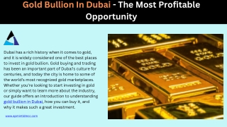 Gold Bullion In Dubai - The Most Profitable Opportunity