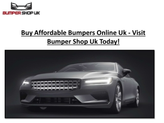 Buy Affordable Bumpers Online Uk - Visit Bumper Shop Uk Today!