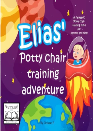 ((eBOOK) Elias' Potty chair training adventure: A fantastic potty training