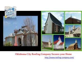 Oklahoma City Roofing Company Secures your Home