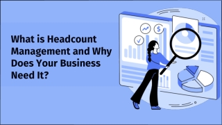 What is Headcount Management and Why Does Your Business Need It?