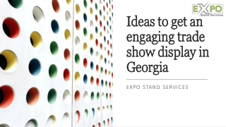 Ideas to get an engaging trade show display