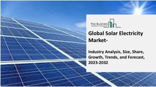 Solar Electricity Market : By Industry Trends, Leading Players, Size, Share