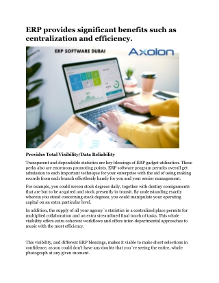 ERP provides significant benefits such as centralization and efficiency