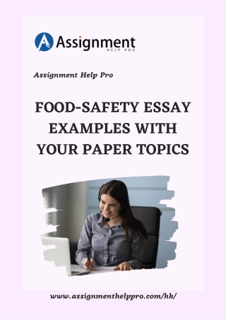 Food-Safety Assignment Help Services With Your Paper Topics