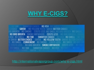 Why e-Cigs?