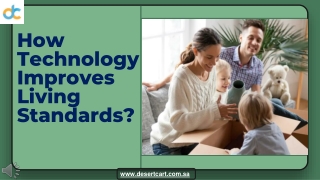 How Technology Improves Living Standards
