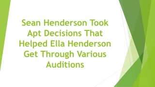 Sean Henderson Took Apt Decisions That Helped Ella Henderson Get Through Various Auditions