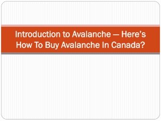 Introduction to Avalanche — Here’s How To Buy Avalanche In Canada?