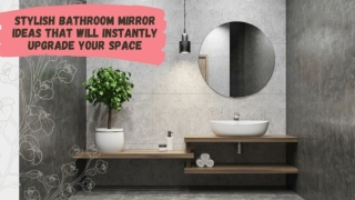 Stylish Bathroom Mirror Ideas That Will Instantly Upgrade Your Space