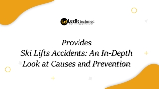 Ski Lift Accidents: A Comprehensive Analysis of Causes and Prevention