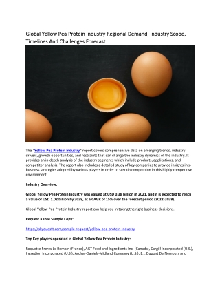 Global Yellow Pea Protein Industry Regional Demand, Industry Scope, Timelines.
