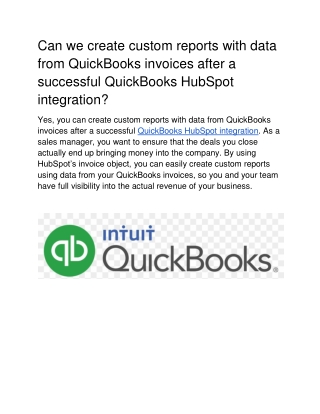 Can we create custom reports with data from QuickBooks invoices after a successf