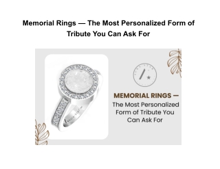 Memorial Rings  — The Most Personalized Form of Tribute You Can Ask For