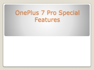 OnePlus 7 Pro Special Features