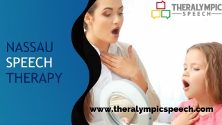 Strengthen Your Abilities through Nassau Speech Therapy -Theralympicspeech