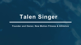 Talen Singer - An Articulate Communicator