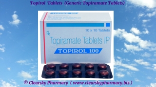 Topirol Tablets (Generic Topiramate Tablets)