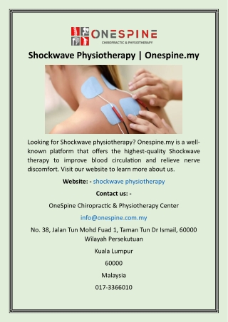 Shockwave Physiotherapy  Onespine.my