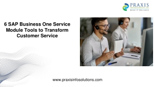 6 SAP Business One Service Module Tools to Transform Customer Service